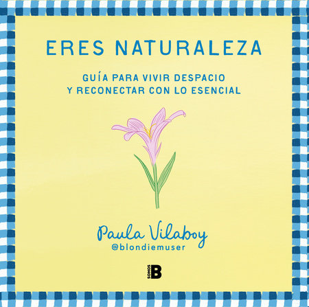 Eres naturaleza / You Are Nature by Paula Vilaboy