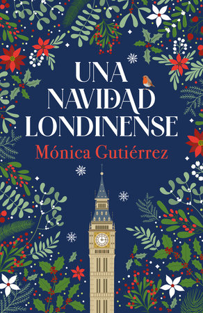 Una navidad londinense / A Londonesque Christmas by Mónica Gutiérrez