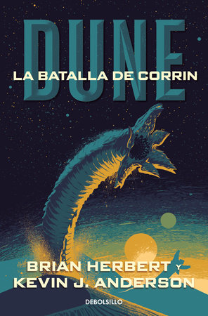 Dune: La batalla de Corrin / Dune: The Battle of Corrin by Brian Herbert