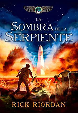 La sombra de la serpiente / The Serpent's Shadow by Rick Riordan