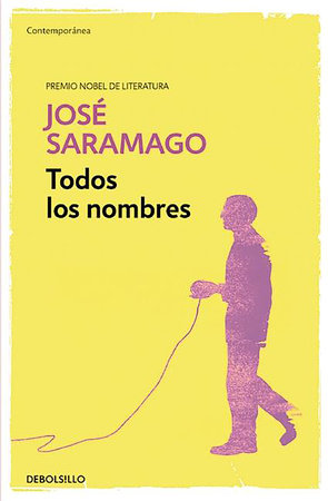 Todos los nombres / All the Names by Jose Saramago