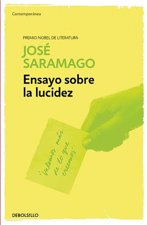 Ensayo sobre la lucidez   / Seeing by Jose Saramago
