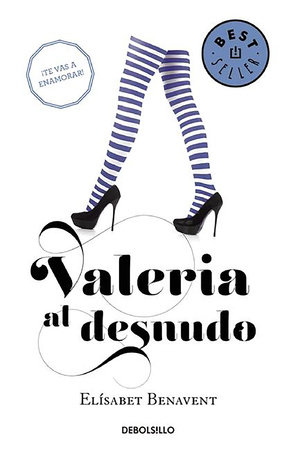 Valeria al desnudo / Valeria Naked by Elísabet Benavent