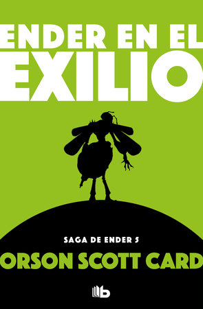 Ender en el exilio / Ender in Exile by Orson Scott Card