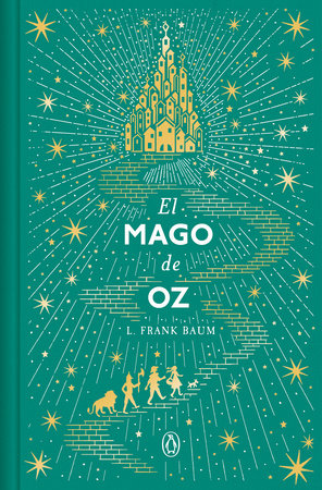 El mago de Oz (Edición conmemorativa) / The Wizard of Oz (Commemorative Edition) by L. Frank Baum