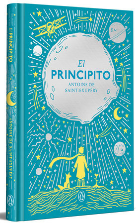 El Principito (edición especial en tapa dura) / The Little Prince (Hardcover Special Edition)