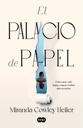 El palacio de papel / The Paper Palace by Miranda Cowley Heller