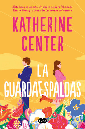 La guardaespaldas / The Bodyguard by Katherine Center