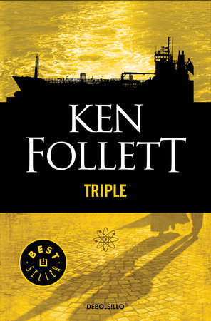 Triple / Spanish Edition by Ken Follett