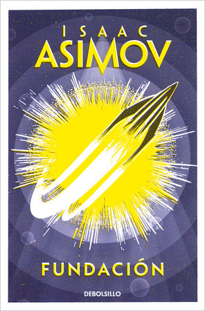 Fundación / Foundation by Isaac Asimov
