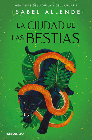 La ciudad de las bestias / City of the Beasts by Isabel Allende