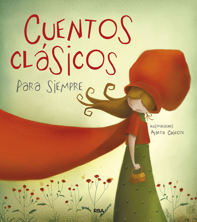 Cuentos clásicos para siempre / Classic Tales by Varios autores