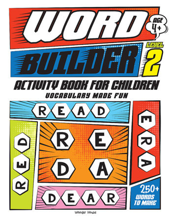 Word Builder Activity Book For Children - Make Meaningful Words With The Given Letters - Level 2 by Wonder House Books