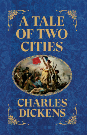 Tale of Two Cities (Deluxe Hardbound Edition), A by Charles Dickens