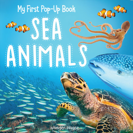 My First Pop-up Book: Sea Animals by Wonder House Books