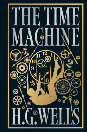 Time Machine by H.G. Wells [Deluxe Hardbound Classic] - Classic Science Fiction /Time Machine Inventions / Time-Travel Adventure / Fascinating Future World with by H.G. Wells