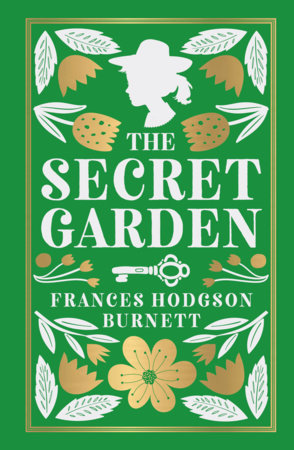 Secret Garden (Deluxe Hardbound Edition) , The by Frances Hodgson Burnett