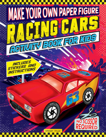 Make your own Paper Figure - Racing Cars (Activity Book for kids) by Wonder House Books