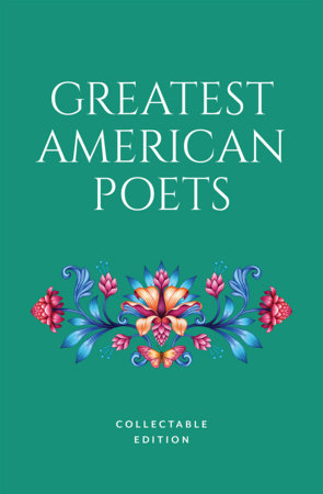 Greatest American Poets by Edgar Allan Poe