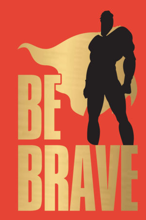 Be Brave! by Various