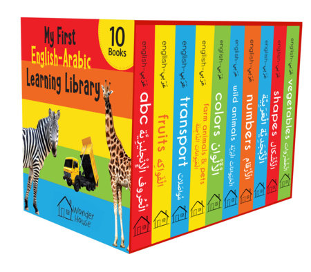 My First English-Arabic Learning Library: Bilingual of 10 Picture Books for Kids - Covers Basic Concepts and Everyday Topics by Wonder House Books
