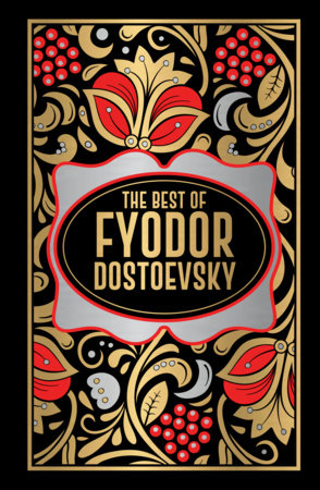 Fyodor Dostoevsky (Deluxe Hardbound Edition) by Fyodor Dostoevsky