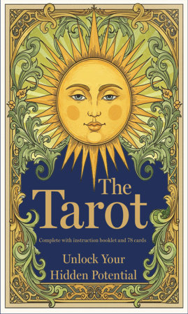 The Tarot: Unlock Your Hidden Potential by Arthur Edward Waite