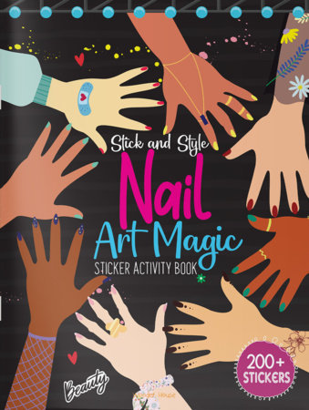 Stick and Style - Nail Art Magic (Stickers Activity Book) by Wonder House Books