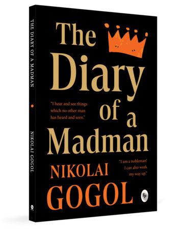 The Diary of a Madman by Nikolai Gogol