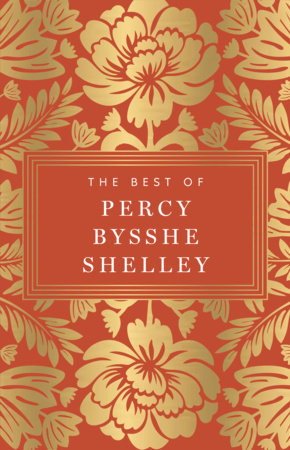 The Best of Percy Bysshe Shelley by Percy Bysshe Shelley