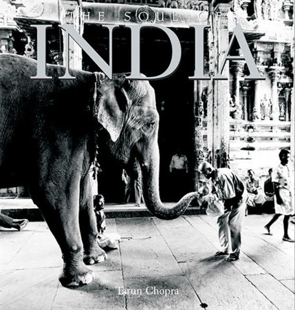 The Soul of India by Tarun Chopra