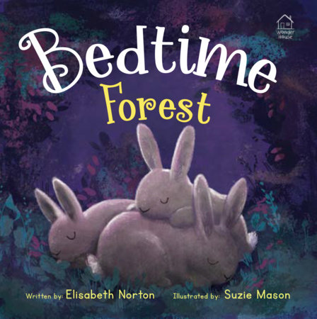 Bedtime Forest by Elisabeth Norton