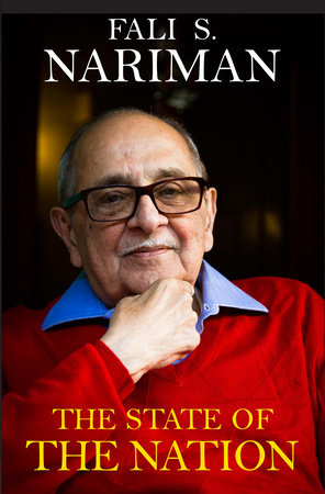 The State of the Nation by Fali S. Nariman