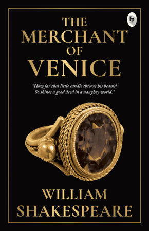 Merchant of Venice - Classics , The by William Shakespeare