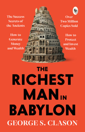 Richest Man In Babylon, The by George S. Clason