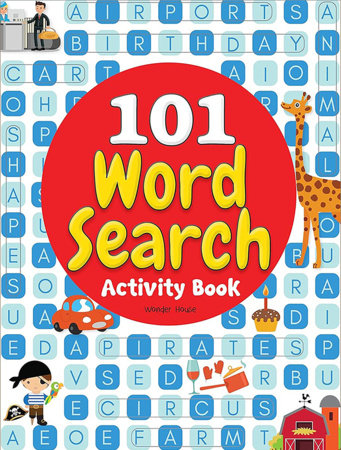 101 Word Search Activity Book: Large Grid Word Search Puzzles for Kids With Attractive Illustrations by Wonder House Books