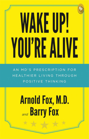 Wake Up! You re Alive - Classics by Arnold Fox