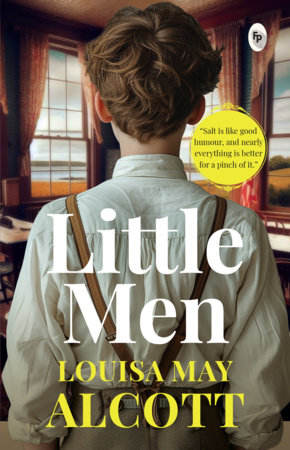 Little Men - Classics by Louisa May Alcott
