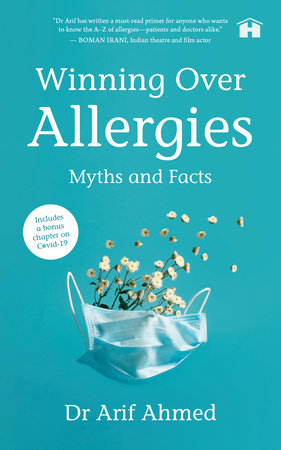 Winning Over Allergies by Dr. Arif Ahmed