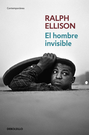 El hombre invisible / Invisible Man by Ralph Ellison
