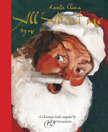 Santa Claus by Juliette Atkinson