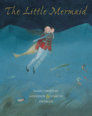 The Little Mermaid by Hans Christian Andersen