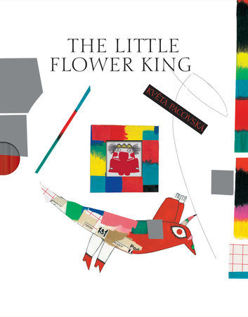 The Little Flower King by Kveta Pacovska