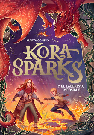 Kora Sparks y el laberinto imposible / Kora Sparks and the Impossible Labyrinth by Marta Conejo