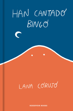 Han cantado bingo (Edición limitada con cantos pintados) / They've Called "Bingo!" (Sprayed Edges Edition) by Lana Corujo