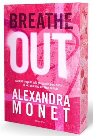 Breathe Out. (Spanish Edition)