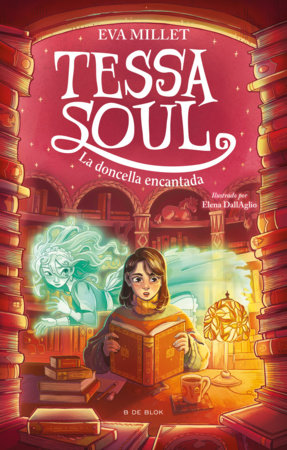 La doncella encantada / Tessa Soul 2 by Eva Millet