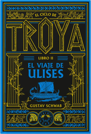 El viaje de ulises / The Journey of Ulysses by Gustav Schwab