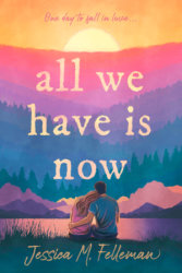 All We Have Is Now