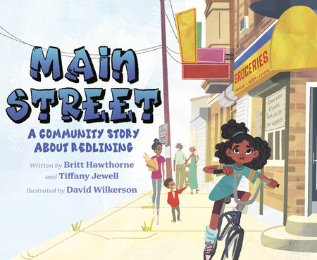 Main Street by Britt Hawthorne and Tiffany Jewell